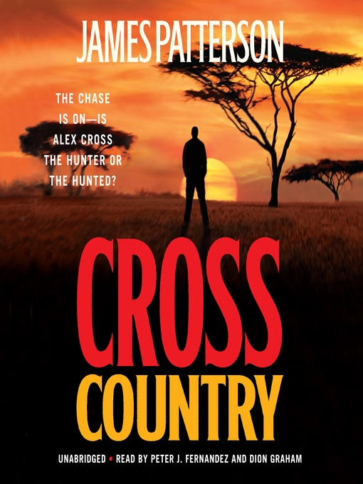 Title details for Cross Country by James Patterson - Wait list